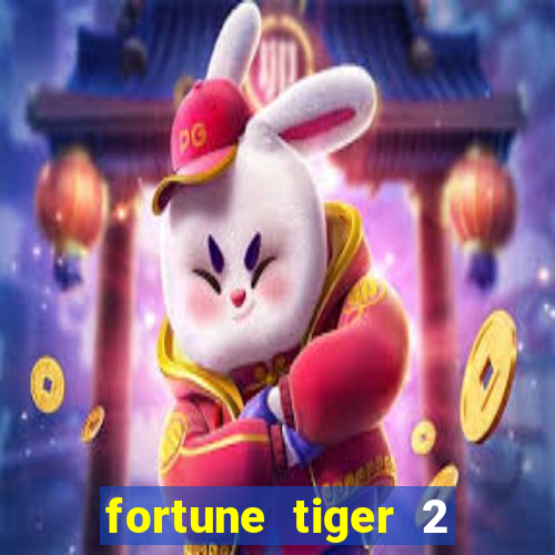 fortune tiger 2 demo revenge